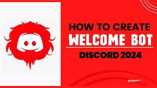 How to create welcome bot | Full setup guide | 2024 | Discord js v14