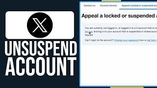 How To Unsuspend Your Twitter (X) Account Without Appeal - Full Guide