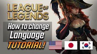 How to Change League of Legends to ANY Language - [2023] Tutorial