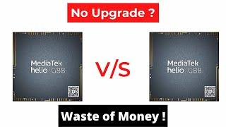 MediaTek Helio G85 Vs MediaTek Helio G88 | MediaTek G88 Vs MediaTek G85 | No upgrade ?