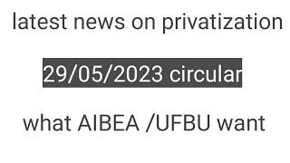 AIBEA circular on privatization || 29 may 2023 || latest news on privatization