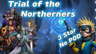 Watcher of Realms: Trial of the Northerners. 3 star, No POD, Done EASY!!