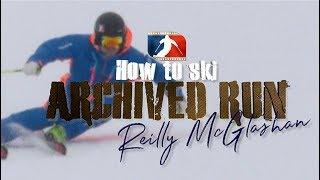 How To Ski [Reilly McGlashan]