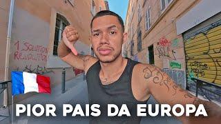 CHEGUEI NA FRANÇA: O PIOR PAÍS DA EUROPA