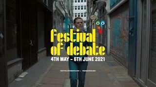 Festival of Debate Trailer 2021 - Join The Conversation