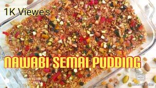 Nawabi Semai Pudding/Bakrid Special Desert/Vermicelli Desert Recipe By Zaara,s Kitchen