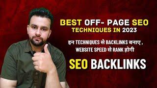 Best Off Page SEO Techniques in 2023 to increase organic traffic & website parameters | Rank Website