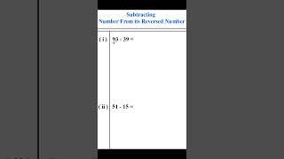 Subtracting Number From its Reversed Number ( Two digit Number ) #calculationtrick
