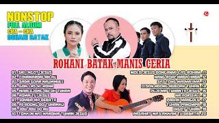 Lagu Rohani Batak Terbaru 2024 || Nonstop Kumpulan Lagu Rohani Batak Manis Ceria