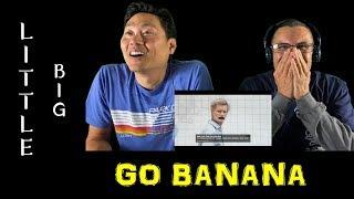 LITTLE BIG - Go Bananas - Reaction