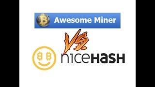 Awesome Miner vs NiceHash Miner