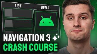 Beginner's Crash Course to the New Navigation 3 Library (Android & KMP)