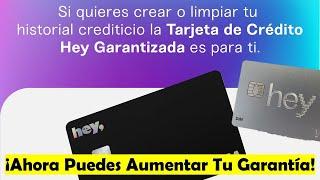 #Tarjeta De #Crédito #Garantizada #HEYBANCO | Ya Puedes #Aumentar TU #Línea De Crédito A Voluntad