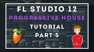 How To Make Progressive House | FL Studio 12 | 2017 Tutorial Part #5 (Drop Chords)