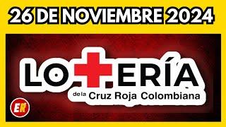 Resultado LOTERIA de la CRUZ ROJA 26 de noviembre de 2024 