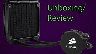 Corsair H55 Unboxing/Review