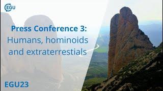 #EGU23 PC3 Humans, hominoids and extraterrestials