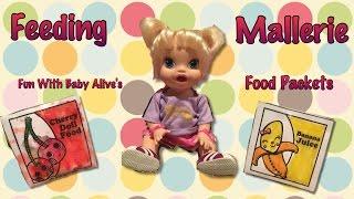 Feeding Mallerie Fun With Baby Alive's Food Packets