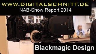 Blackmagic Design - NAB-Show Report 2014 von www.digitalschnitt.de