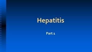 Lecture on Hepatitis   Part 1