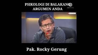 PSIKOLOGI DI BELAKANG ARGUMEN ANDA-ROCKY GERUNG