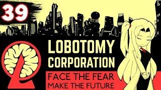 ПОДАВИЛ ЯДРО ЙЕСОД. САМ НЕ ПОНЯЛ КАК ► Lobotomy Corporation прохождение #39