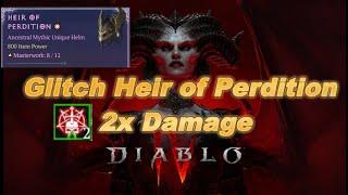 Heir of Perdition x2 Bonus Damage Glitch - Diablo 4 Season 6 -