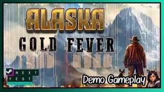 Alaksa Gold Fever | Demo Gameplay | June 2025 Next Fest
