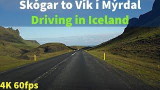 【4K60】 Driving in Iceland - Skógar to Vík í Mýrdal