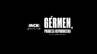 MCK - Gérmen, Pobreza Reproduzida feat. Tio Hossi (Official Music Video)