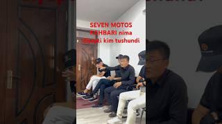 Seven motos #SEVENMOTOS #sevwn #rek #sevenmoto #videouzb #arzon #obunabõling