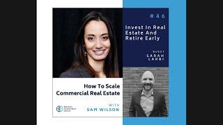 Sarah Larbi How to Scale Commercial Real Estate Podcast Episode #46