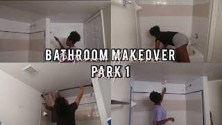 BATHROOM MAKEOVER PART 1!!! Painting, Clean, Organizing and Etc (Rental Friendly)