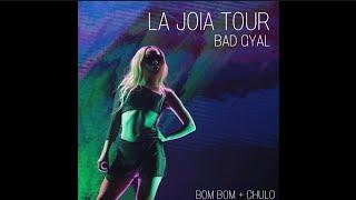 Bad Gyal - Bom Bom + Chulo (LA JOIA TOUR Studio)