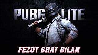 FEZOT BRAT BILAN / PUBG LITE / UZBEKCHA LETSPLAY