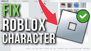 How To Fix Roblox Character Is Not Loading - Full Tutorial