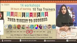 LearnTech.pk Summer Gala 2018 [Trainer: Sumra Peeran]