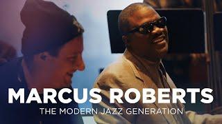 Marcus Roberts And The Modern Jazz Generation