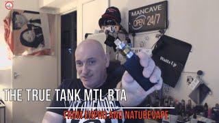 The True Tank MTL RTA from EHPRO and naturevape