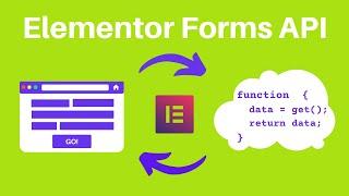 How to Use Elementor Forms API and Access Form Data in PHP