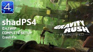 ShadPS4 0.4.1 WIP - Gravity Rush Remastered COMPLETE SETUP | Crash Fix