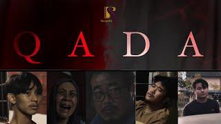 QADA - SHORT FILM/FILEM PENDEK (CERITA BAHASA MELAYU SARAWAK)