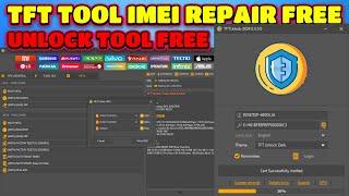 TFT Unlock Tool 2024 5.0.0.0 Free | TFT UNLOCK TOOL IMEI REAPIR MTK SPD CPU FREE | TFT NEW UPDATE