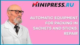 Automatic equipment for packing in sachets and sticks repair