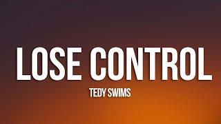 Teddy Swims - Lose Control (Lyrics)