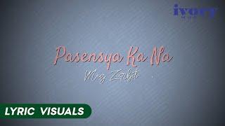 Pasensya Ka Na - Meg Zurbito (Lyric Visuals)