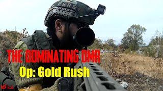 The Dominating DMR - OP: Gold Rush