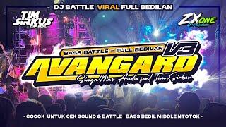 DJ AVANGARD V3 ‼️FULL BASS BATTLE | SINGAMAS AUDIO ft TIM SIRKUS | @ZxOneProject