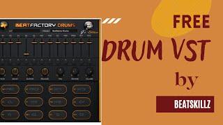 Beatfactory Drums - FREE Drum Vst/Plugin by BeatSkillz #BeatSkillz