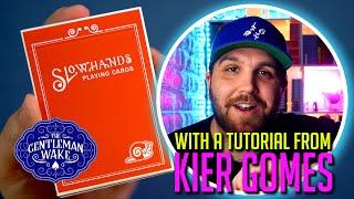 Slowhands Playing Cards from Kier Gomes Deck Review and Magic Tutorial